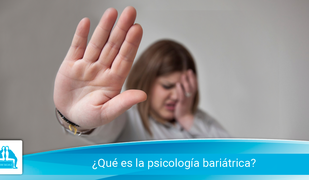 ¿Qué es la psicología bariátrica?
